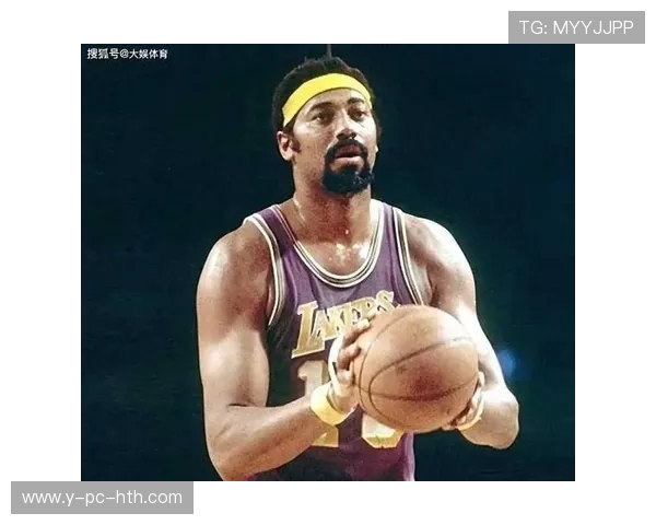 威尔特张伯伦的传奇生涯与篮球历史影响深度探究 威尔特张伯伦的传奇生涯与篮球历史影响深度探究